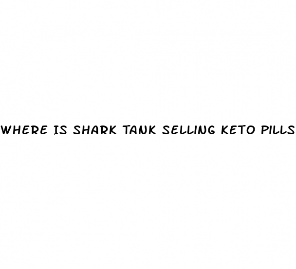Where Is Shark Tank Selling Keto Pills | White Crane Institute